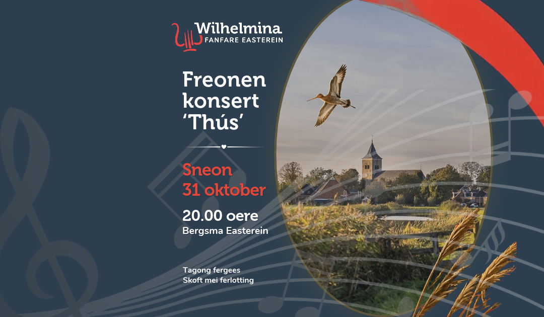 Freonenkonsert ‘Thús’ op 31 oktober 2026