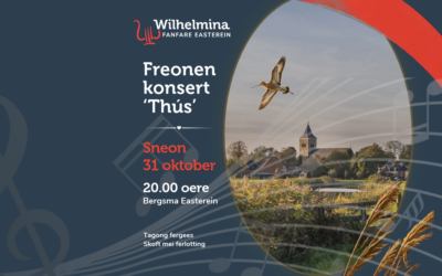 Freonenkonsert ‘Thús’ op 31 oktober 2026